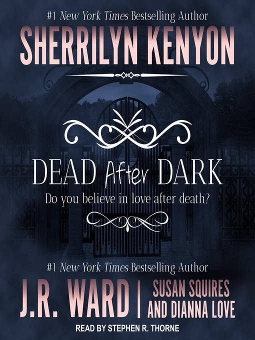 Title details for Dead After Dark by Sherrilyn Kenyon - Available